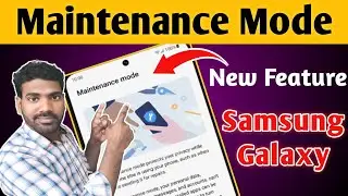 How to enable maintenance mode in Samsung Galaxy Phones | Protect your data when sent to repair