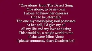 ONE ALONE from THE DESERT SONG Lyrics Words text trending Lanza style Mine sing along song music