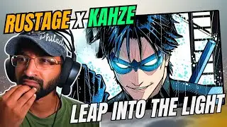 xFayze РЕАКЦИЯ | Rustage &mdash; Nightwing Rap &laquo;Leap Into the Light&raquo; с участием Kahze