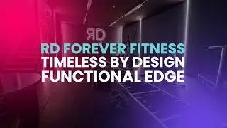 RD Forever Fitness x Gym Gear | Minimalist High-Performance Gym Installation