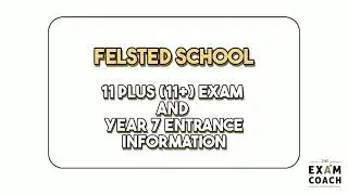 Felsted School 11+ (11 Plus) Exam Information and Admissions For Year 7 Entry