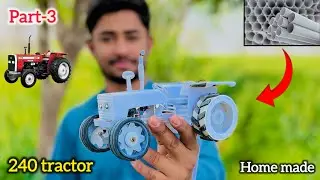 Part 3 Handmade mini mf 240 tractor from PVC pipe | mini tractor amazing science project
