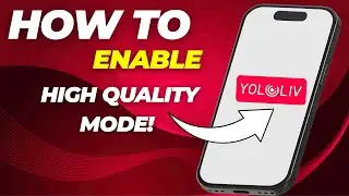 How to Enable High Quality Mode on YoloLive (Ultimate HD Streaming Guide!)