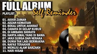 FULL ALBUM SELF REMINDER - FULL ALBUM SLOWROCK INDONESIA TERBARU 2025