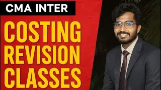 📘 COSTING REVISION CLASSES-3 Cost Accounting System and Reconciliation for CMA Inter 