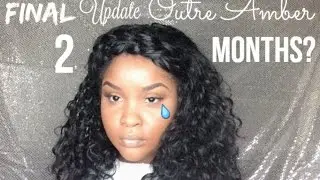 FINAL (2 MONTH) Update on Outre 