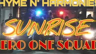 SUNRISE - RHYME N' HARMONIES feat. ZERO ONE SQUAD (Official Music Video)