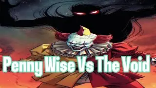 Penny Wise Vs The Sentry Void