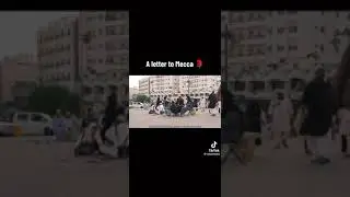 ETT - Akhi S a letter to Mecca