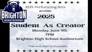 BHS Student as Creator June 9, 2025