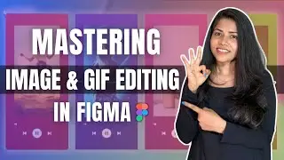 How to use, edit Images and gifs in figma?