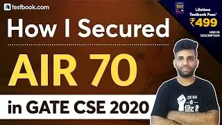 GATE CSE Strategy by Sachin Sir (GATE 2020 AIR 70) | Preparation Tips for GATE Computer Science