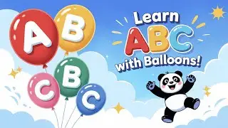 kids learning alphabet ||learn abc with balloons ||alphabet song 2025 #abcvlogs #abcd