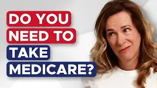 Working Past 65? Avoid THESE Medicare Mistakes