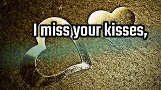 I&rsquo;m Missing You Messages For Him: Cute I Miss You Quotes, Sayings, Messages for Him/Her