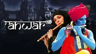Anwar (HD) | Nauheed Cyrusi | Hitesh Tejwani | Manish Koirala | Siddharth | Bollywood Latest Movie