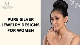 Pure silver jewellry designs for women | Ornate Jewels