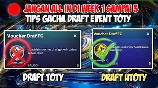 JANGAN ALL IN GACHA DULU!! BAHAS TUNTAS TIPS GACHA DI DRAFT TOTY ATAU NUNGGU UTOTY FC MOBILE 26