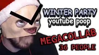 FCS: Winter Party (YTP MEGACOLLAB)