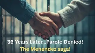 36 Years Later&hellip;Parole Denied! The Menendez saga!