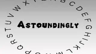 How to Say or Pronounce Astoundingly