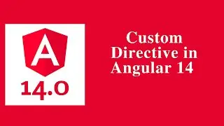 Custom Directive in Angular 14 - Angular 14