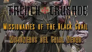 Misioneros del Grial Negro/Missionaries of the Black Grail | Trench Crusade | Lore