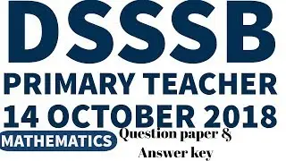 Primary teacher question paper 14 october | Prt answer key 14 october 2018 | Mathematics