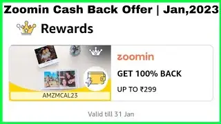 Amazon Pay Zoomin Cash Back Offer | Jan,2023 | Get 100% Back Up To ₹299/- CB* | Amazon Offer Today