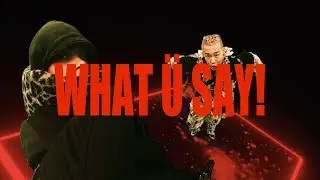 Only U & Hezron - What &Uuml; Say! (Official Music Video)
