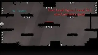 That Level Again | Level 76 | short and easy guide