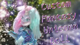 Custom OOAK Fantasy Unicorn Doll #customdoll