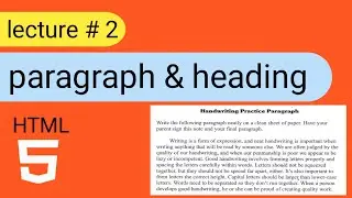 HTML tutorial :paragraph( bold,italic,underline) & heading