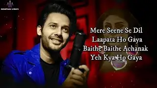 Baithe Baithe (LYRICS) - Stebin Ben, Danish Sabri, Aishwarya Pandit | Meet Bros | Mouni Roy, Angad B
