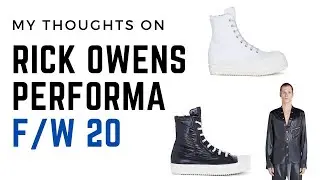 My Thoughts on Rick Owens Perfoma F/W20