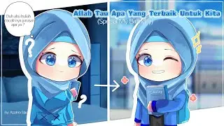 Allah Tau Apa Yang Terbaik Untuk Kita (Special My Birthday) ★ Gacha Club ★ GCMM Muslim Indonesia 🇮🇩