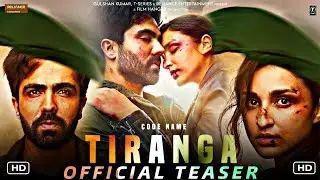 Code name: Tiranga (Official Trailer) | Harrdy Sandhu | Parineeti Chopra | AS Songs #newtrailer2022
