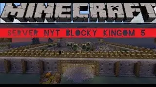 Server nyt 5 Blocky Kingdom tak til MrElitedk