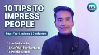 How to Impress People | 10 Simple Tips That Actually Work