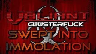 DooM II &ndash; Legendary CLUSTERF_CK Complex &ndash; Valiant &ndash; MAP 20: Swept Into Immolation