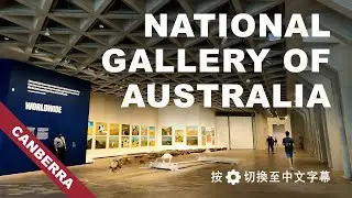 National Gallery of Australia Tour: Iconic Art and Exhibits in Canberra