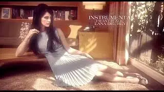 lana del rey &mdash; i want it all (INSTRUMENTAL)