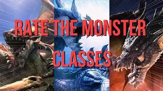 Monster Hunter: Rate The Monster Types