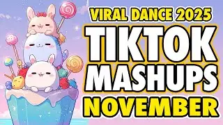New Tiktok Mashup 2025 Philippines Party Music Viral Dance Trends November 22nd