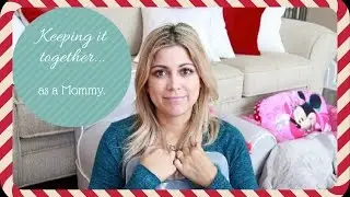 FRESHMAN MOMMY | Keeping it together