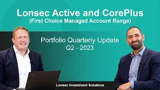 Lonsec Active & Core Plus (FirstChoice) Portfolios update_Q2, 2023