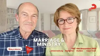 Alpha South Africa, Marriage & Ministry Event 2025 |  with Nicky & Sila Lee