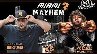 ARTOFWAR305: MAJIK VS. XCEL