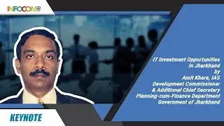 IT Investment Opportunities in Jharkhand by Mr.Amit Khare