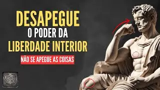 O Poder do Desapego: A Chave Estoica para a Liberdade Interior